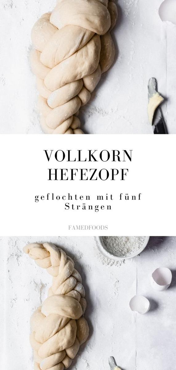 Rezeptbild: Hefezopf mit Vollkornanteil - geflochten mit fünf Strängen