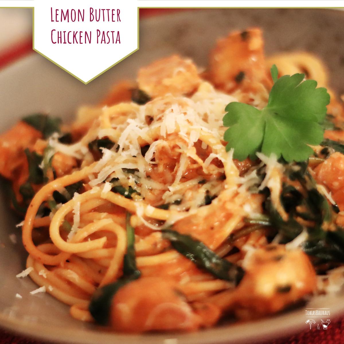 Rezeptbild: Lemon Butter Chicken Pasta